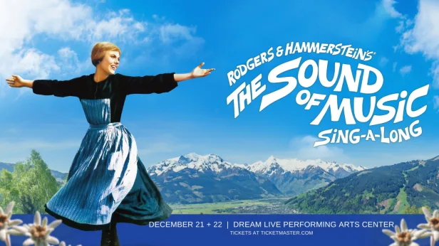 Rodgers & Hammerstein's The Sound Of Music Sing-a-long