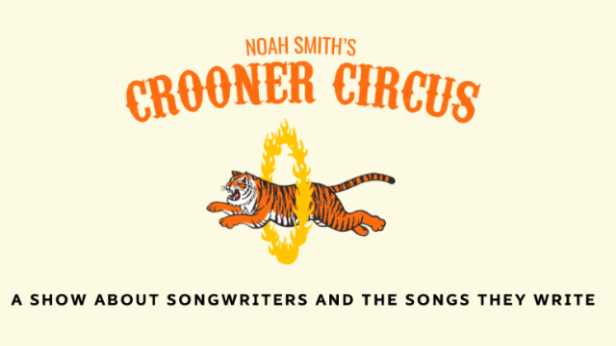 Noah Smith’s Crooner Circus