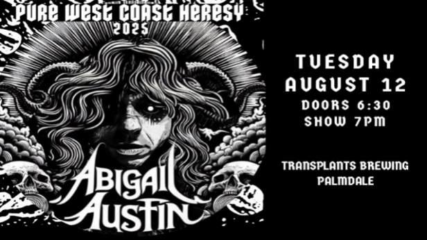 ABIGAIL AUSTIN - PURE WEST COAST HERESY DARK WAVE TOUR