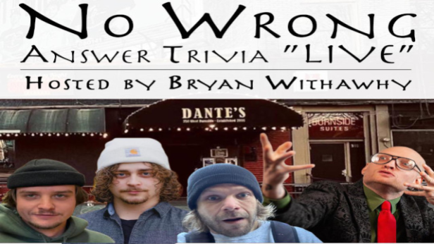 NO WRONG ANSWER TRIVIA followed by Sinferno Cabaret