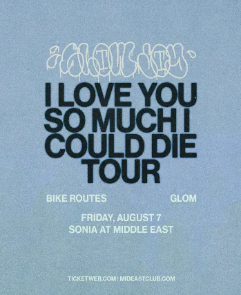 Slow Joy : I Love You So Much I Could Die Tour