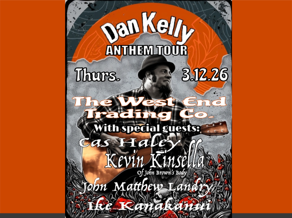 DAN KELLY(OF FORTUNATE YOUTH)ANTHEM TOUR WITH CAS HALEY,KEVIN KINDELLA(OF JOHN BROWN'S BODY) JOHN MATTHEW LANDRY AND IKE KANAKANUI