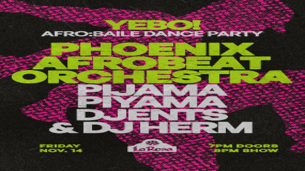 YEBO! AFRO:BAILE Fest with Phoenix Afrobeat Orchestra