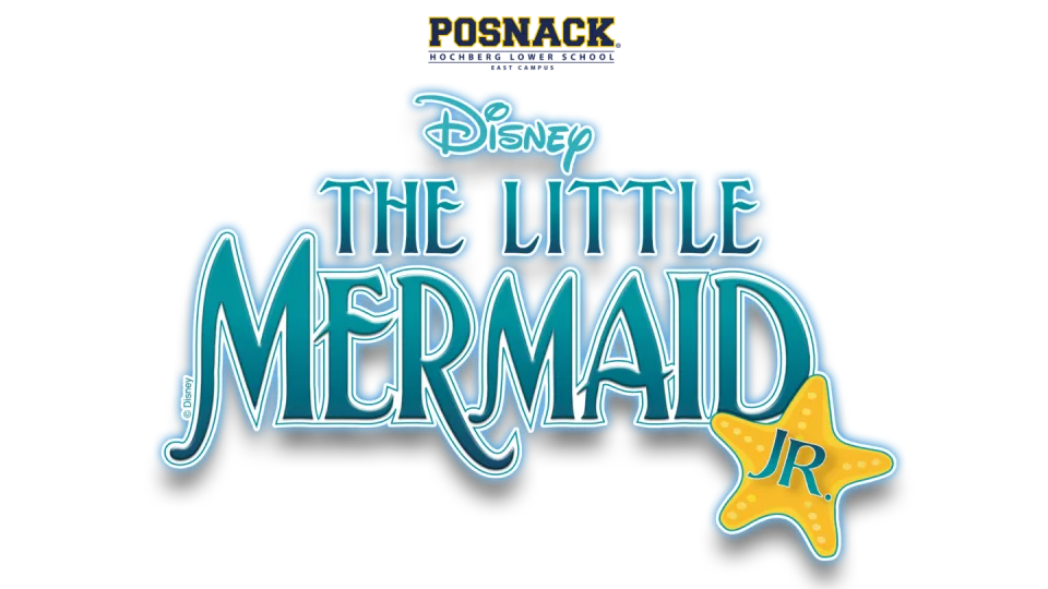 Posnack School Presents: Disney's Little Mermaid Jr.