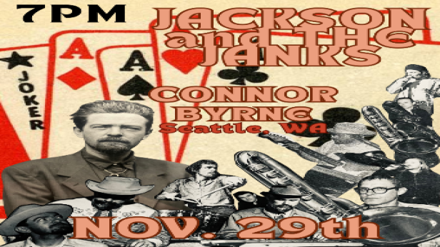 KBCS & Tractor Presents: Jackson and the Janks w/ guests AT Conor Byrne Pub