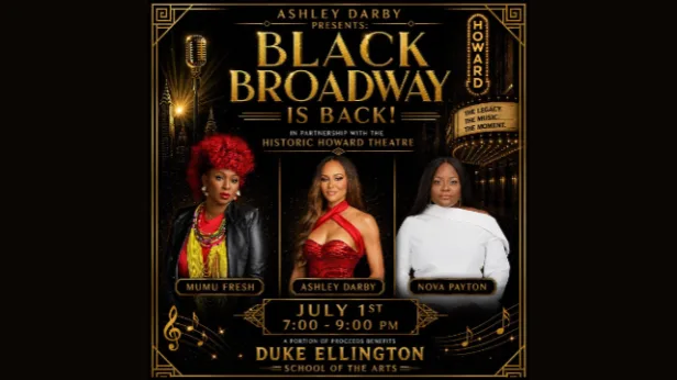Black Broadway is Back! ft. pop-up performances, the cast of the Real Housewives of Potomac, and D.C. history