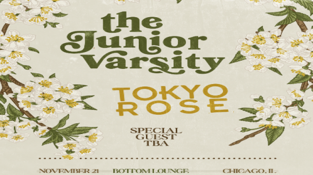 The Junior Varsity, Tokyo Rose, Hot Alice