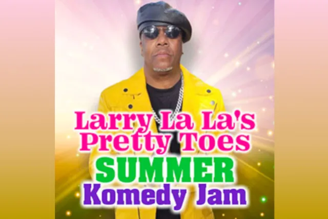 Larry La La's Pretty Toes Summer Komedy Jam (Show 1)