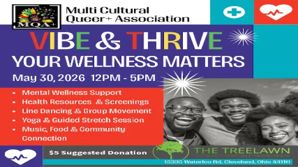 VIBE & THRIVE-Your Welllness Matters Presented by Multi Cultural Queer+ Association