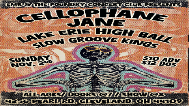 CELLOPHANE JANE, Lake Erie High Ball, Slow Groove Kings