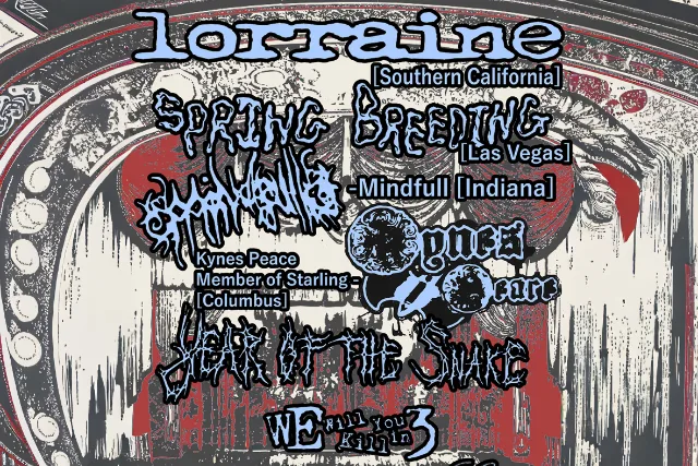 Lorraine, Spring Breeding, Mindfull, Kynes Peace, Year of the Snake, We Will Kill You In 3