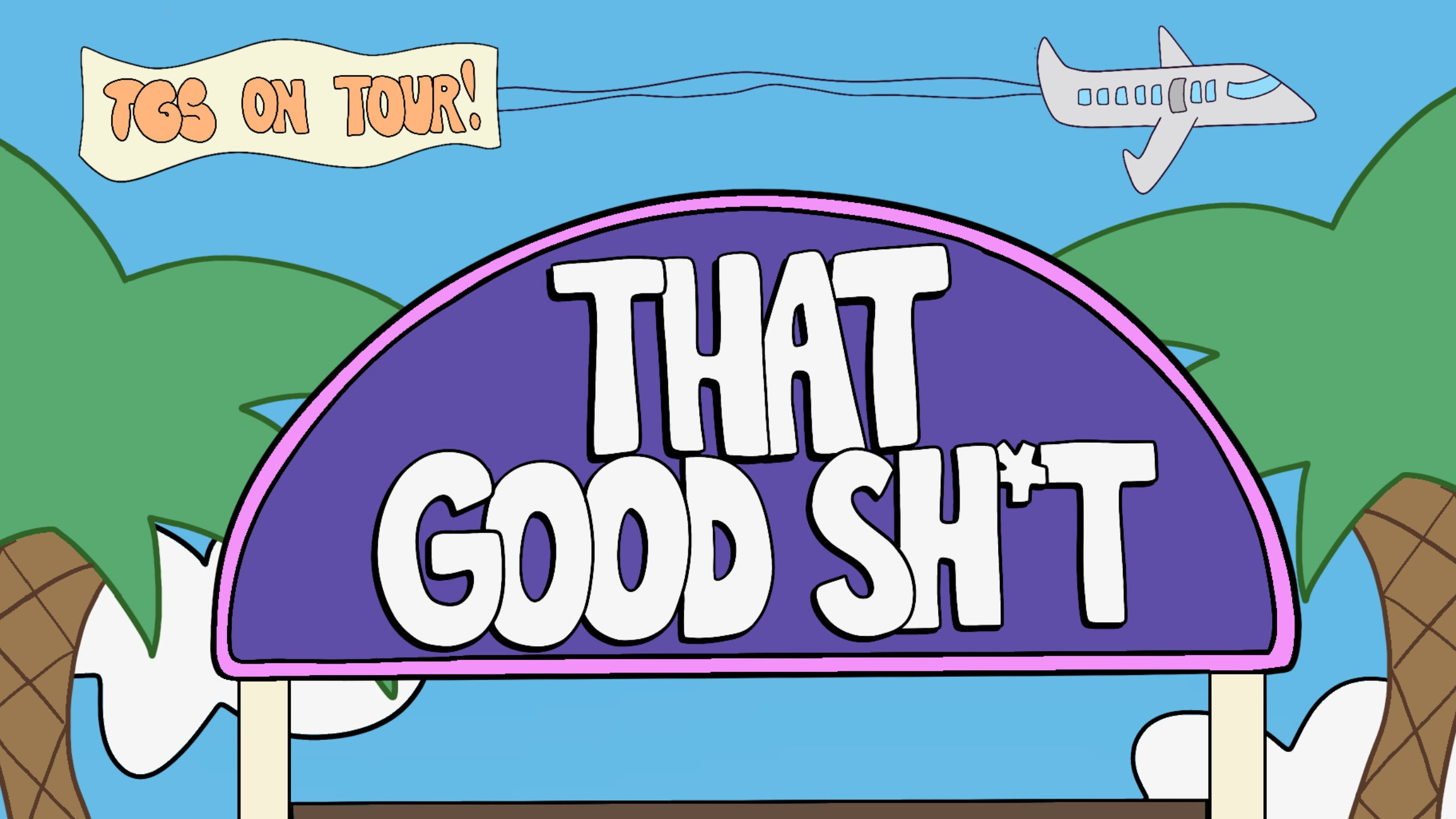 That Good Sh*t feat. B. Cool-Aid