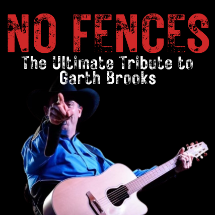 No Fences - The Ultimate Garth Brooks Tribute