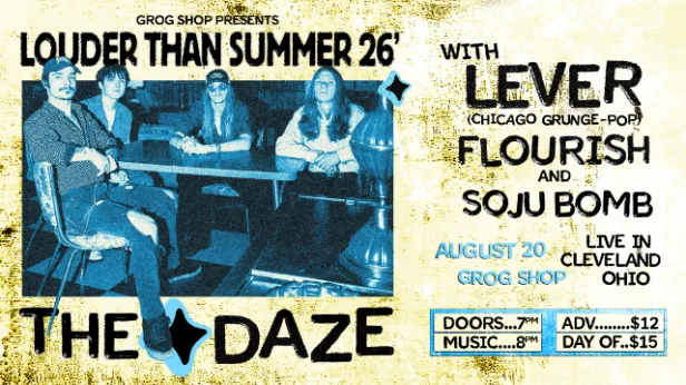 THE DAZE - LOUDER THAN SUMMER 26' w/ Lever, Flourish, Soju Bomb