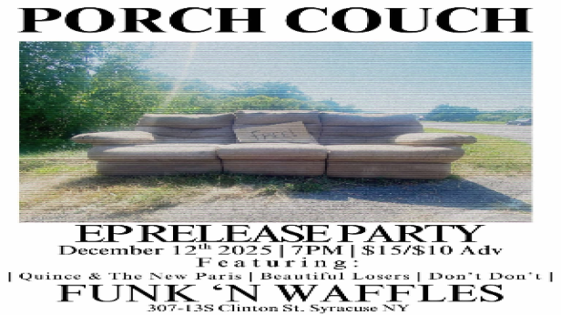 PORCH COUCH W/S/G QUINCE AND THE NEW PARIS + BEAUTIFUL LOSERS