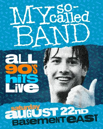 My So-Called Band: All 90’s Hits LIVE!