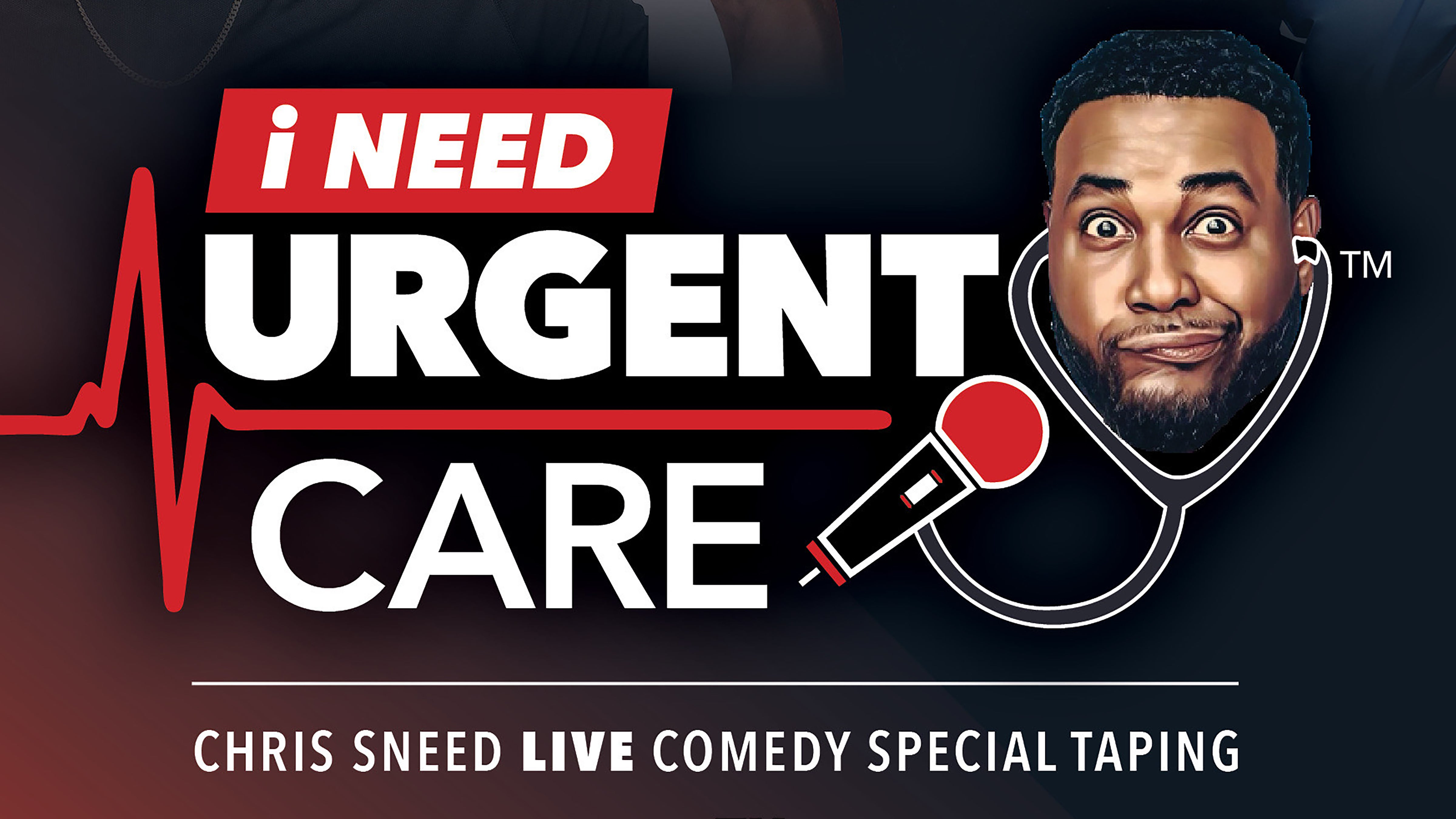 Chris Sneed "I Need Urgent Care" LIVE TAPING