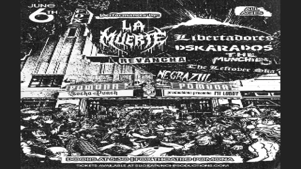 La Muerta W/ Libertadores / Dskarados / Revancha / The leftover Ska / Negrazul