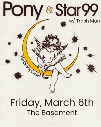PONY and Star 99 w/ Trash Man