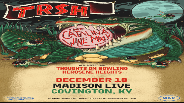 BravoArtist Presents: TRSH w/ Thoughts On Bowling and Kerosene Heights