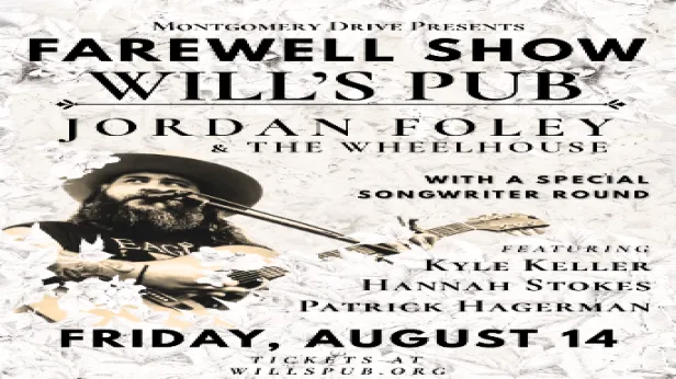 Jordan Foley & The Wheelhouse Farewell Show featuring Kyle Keller, Hannah Stokes, and Patrick Hagerman