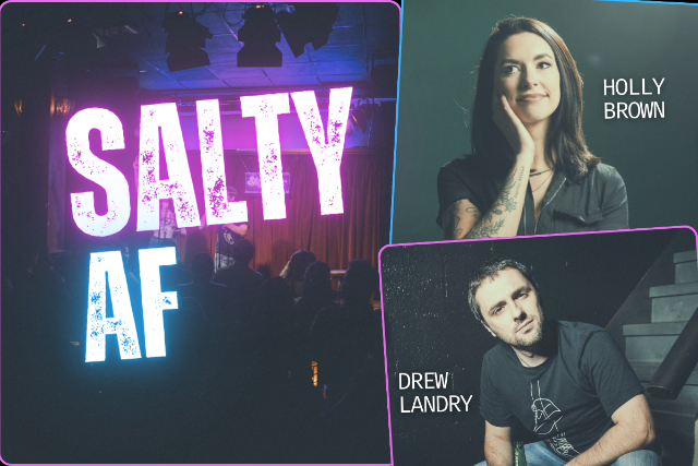 Salty AF! ft. Curits Cook, Valerie Tosi, Holly Brown, Drew Landry, Harper-Rose Drummond, Hans Sardo, Chris Lewis