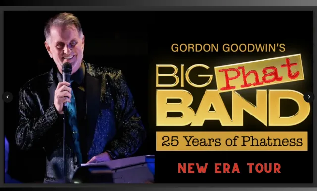 Gordon Goodwin's BIG PHAT BAND: THE NEW ERA TOUR (25 Years of Phatness!)