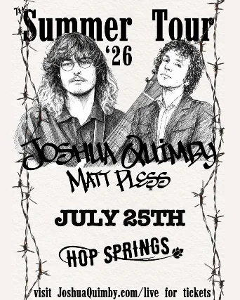 Joshua Quimby & Matt Pless Summer Tour