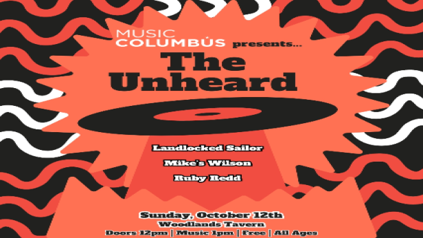 Music Columbus presents: The Unheard - at Woodlands Tavern