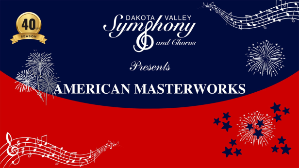Dakota Valley Symphony & Chorus - American Masterworks