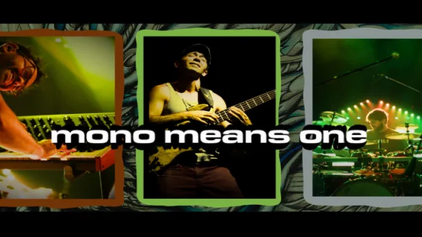 Mono Means One w/s/g TBD