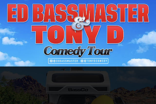Ed Bassmaster & Tony D Comedy Tour (Show 1)