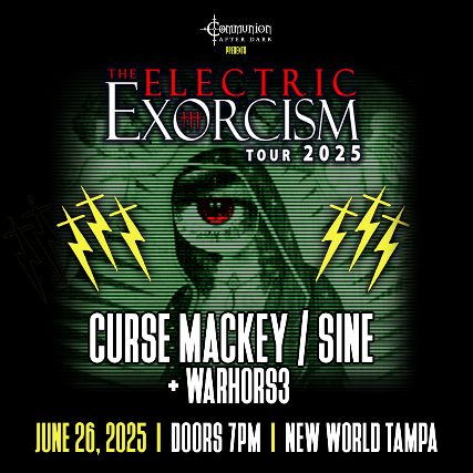 Communion After dark Presents: Curse Mackey, SINE, and Warhorse3 in Tampa