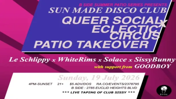 SUN MADE DISCO CLUB: Queer Social x Electric Circus Takeover!