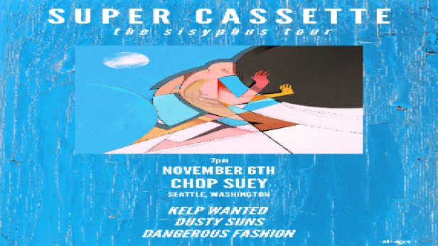 Super Cassette with Kelp Wanted, Dusty Suns, and Dangerous Fashion