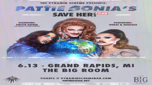 Pattie Gonia: SAVE HER! featuring Sequoia and VERA