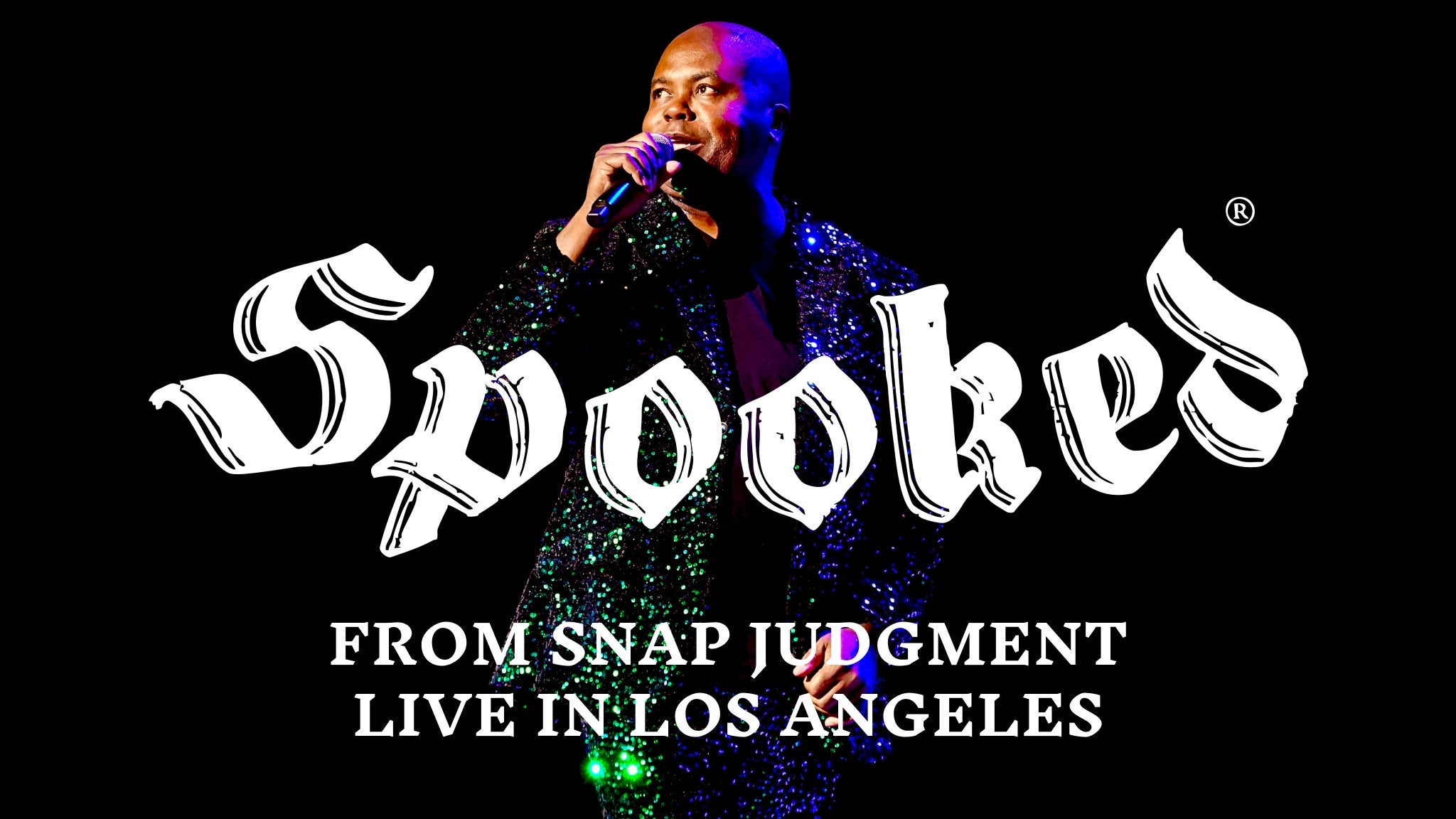 LAist and Snap Judgment Present 'Spooked' Live