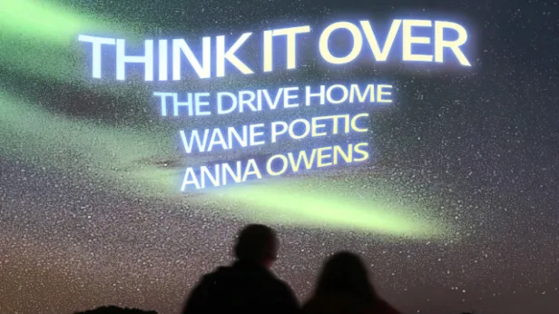 Think It Over, The Drive Home, Wane Poetic, Anna Owens