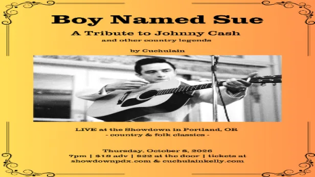 Boy Named Sue: A Tribute to Johnny Cash with Cachulain Kelly