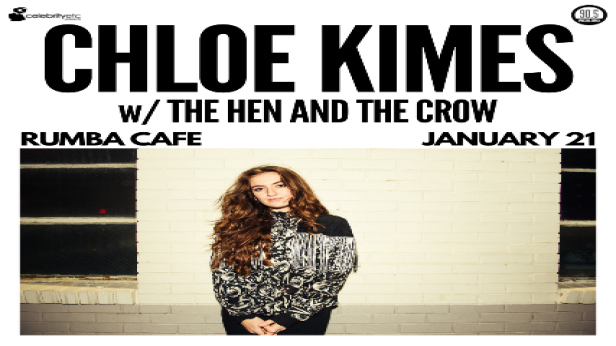 Chloe Kimes w/ The Hen and The Crow