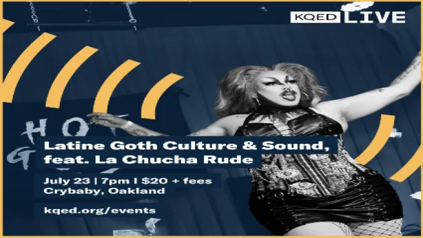 KQED Presents: Latine Goth Culture & Sound, ft. La Chucha Rude