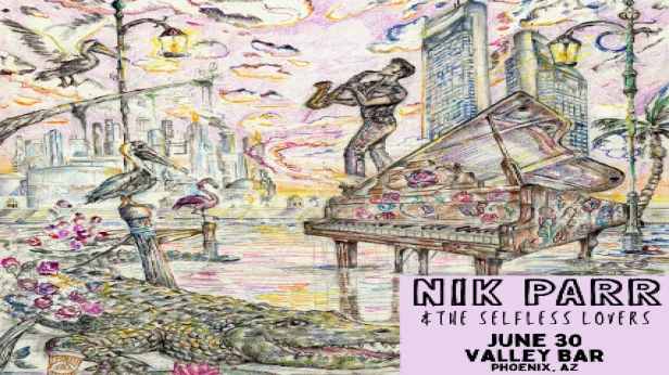 NIK PARR & THE SELFLESS LOVERS
