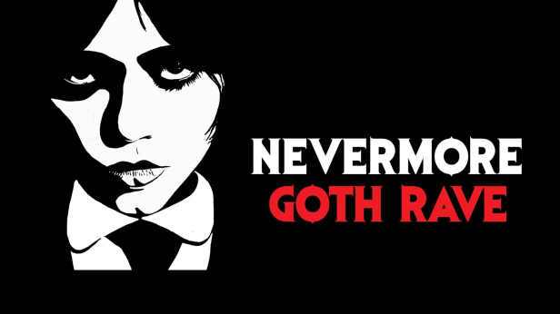 NEVERMORE: GOTH RAVE