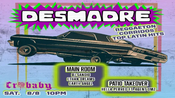 ¡DESMADRE! w/ DJ Sandio + Ethan Dreams + Earth & PATIO TAKEOVER by Hella Perreo ft. Agent DMZ