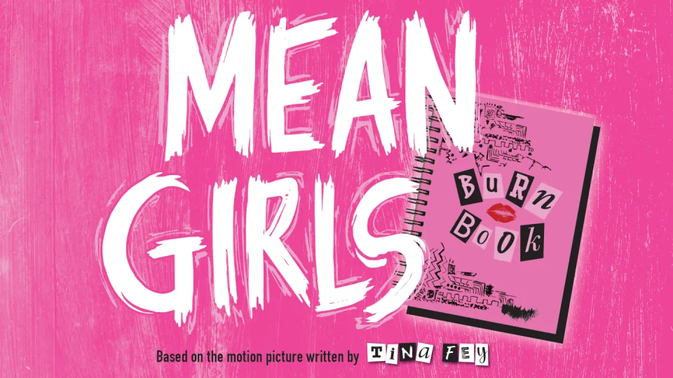 Toby's Dinner Theatre Presents: Mean Girls
