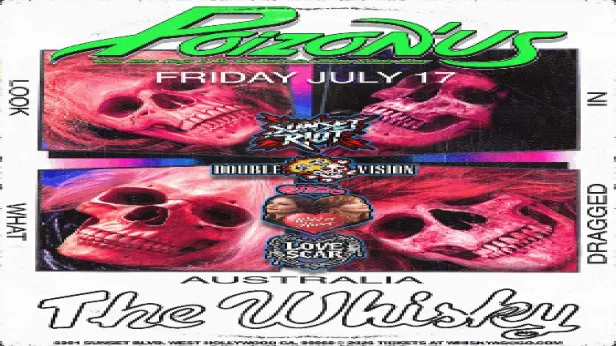 Poizon'Us (The Australian POISON Tribute), Sunset Riot, Noah Back, Double Vision, Wild at Heart (Tribute to Heart), Love Scar