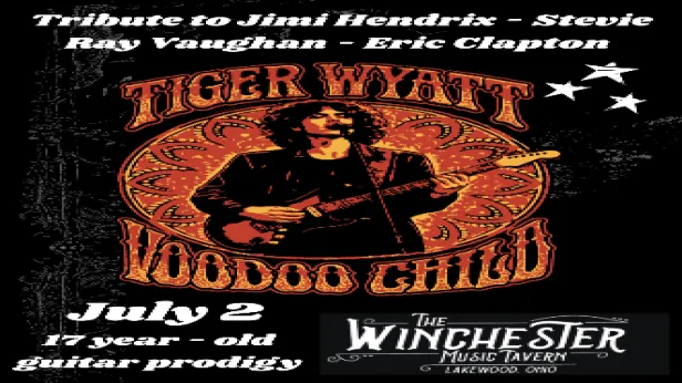 Voodoo Child – A Rock Tribute Performing Hendrix, Zeppelin, SRV, AC/DC, Clapton & More Featuring 17-Year-Old Guitar Prodigy Tiger Wyatt