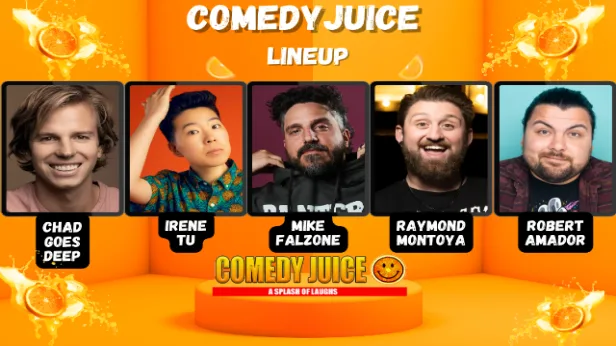 Comedy Juice Featuring: Chad Goes Deep, Irene Tu, Mike Falzone, and more!