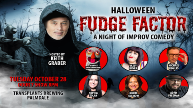 FREE SHOW: HALLOWEEN FUDGE FACTOR - LIVE IMPROV COMEDY