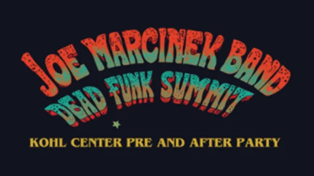 Dead Funk Summit - Kohl Center After Party (Ages 21+)